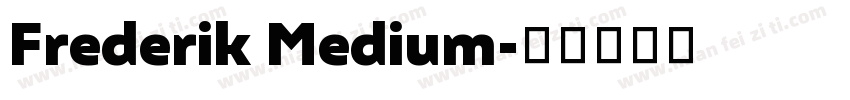 Frederik Medium字体转换